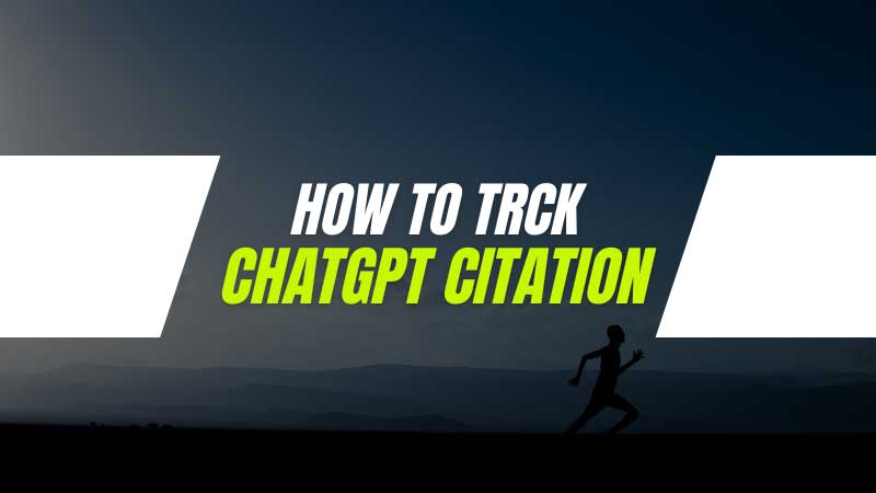How Do I Know If My Content Is Cited in ChatGPT Answers?